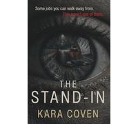 The Stand-In: A Psychological Thriller of Secrets, Lies, and Identity