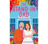 The Stand-in Dad: A heart-warming, uplifting love letter to LGBTQ+ inclusion and found family