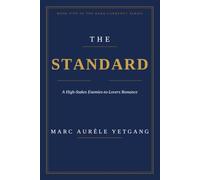 THE STANDARD: A High-Stakes Enemies-to-Lovers Romance (Hard Currency)