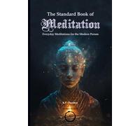 The Standard Book of Meditation: Everyday Meditations for the Modern Person