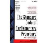 The Standard Code of Parliamentary Procedure 4th (fourth) edition Text Only
