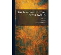 The Standard History of the World