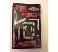 The Standard Knife Collectors Guide: Identification and Values