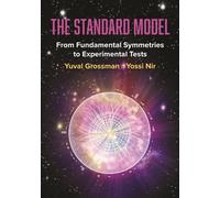 The Standard Model : From Fundamental Symmetries to Experimental Tests