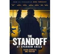 The Standoff at Sparrow Creek
