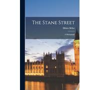 The Stane Street: A Monograph