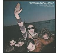 the stanky brown group - if the lights don't get you the helots will