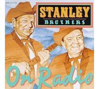 The Stanley Brothers – On Radio – Rebel