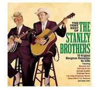 The Stanley Brothers - The Very Best Of [Double CD]