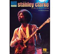 The Stanley Clarke Collection 16 Masterpieces (Bass Recorded Versions) - Hal Leonard