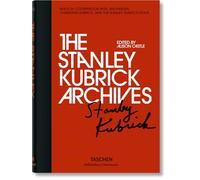 The Stanley Kubrick Archives: (Bibliotheca Universalis)