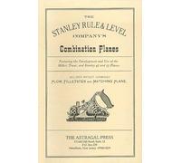 The Stanley Rule & Level Company's Combination Plane