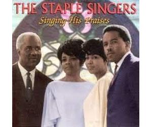 The Staple Singers - Singing His Praises (UK Import)