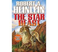 The Star Beast by Robert A. Heinlein (2013-05-14)