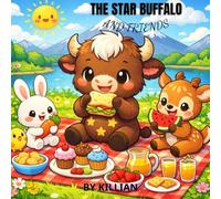 The Star Buffalo and Friends: A Cute Coloring Book for Kids - Fun Farm Animals Adventures