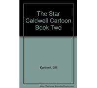 The Star Caldwell Cartoon Book Vol 2