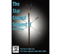 The Star Cross Serpent II: The Legend of Tubal Cain