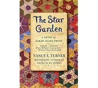 The Star Garden: 3 (Sarah Agnes Prine)