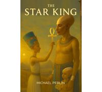 The Star King: And The Great Aton Family