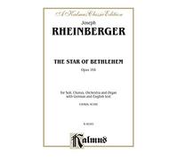 The Star of Bethlehem, Op. 164: Satb or Saattb with S, T, Bar, B Soli (German, English Language Edition) (Kalmus Edition)