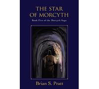 The Star of Morcyth: Book Five of The Morcyth Saga