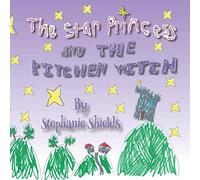 The Star Princess And The Kitchen Witch