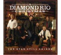 The Star Still Shines: A Diamond Rio Christmas by Diamond Rio (2007) Audio CD