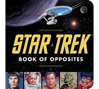 The Star Trek Book Of Opposites