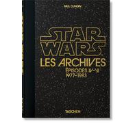 The Star Wars Archives. 1977-1983: 40th Anniversary Edition [French Version]