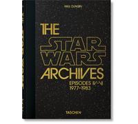 The Star Wars Archives. 1977-1983. 45th Ed. by Paul Duncan (Hardback Book)