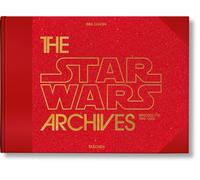 The Star Wars Archives. 1999-2005: Episodes I-III 1999-2005