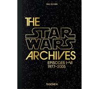 The Star Wars Archives Episodes I VI / Taschen