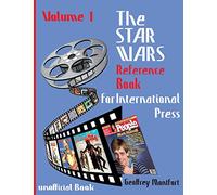 The Star Wars Reference Book for International Press: Volume 1