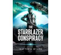 The Starblazer Conspiracy