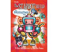 The StarBot Squad - The Everything Frank Files: Book 2