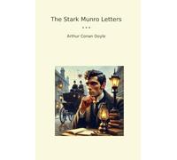 The Stark Munro Letters (Classic Books)