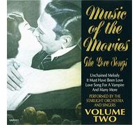 The Starlight Orchestra and Singers - Starlight Orchestra & Singers - Music of the Movies the Love Songs Volum
