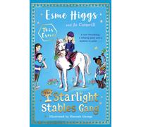 The Starlight Stables Gang : Signed Edition