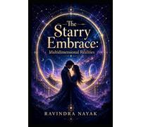 The Starry Embrace: Multidimensional Realities