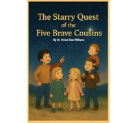 The Starry Quest of the Five Brave Cousins