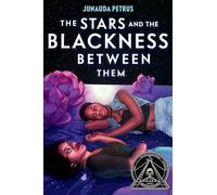The Stars and the Blackness Between Them