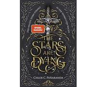 The Stars are Dying: Der hellste Stern strahlt in der dunkelsten Nacht | Limitierte Auflage mit Farbschnitt | Spicy New Adult Romantasy um Vampire und Star-Crossed Lovers