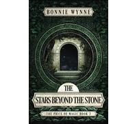 The Stars Beyond the Stone (The Price of Magic)