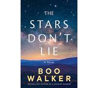 The Stars Don't Lie: A Novel