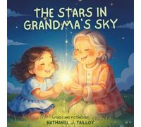 The Stars in Grandma's Sky: Hearts Always Remember