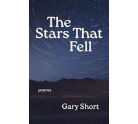 The Stars That Fell: Poems (Western Literature and Fiction Series)