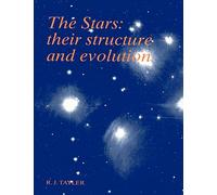 The Stars: Their Structure and Evolution