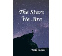 The Stars We Are (Chapel Bay)