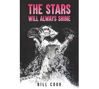 The Stars Will Always Shine