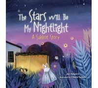 The Stars Will Be My Nightlight: A Sukkot Story